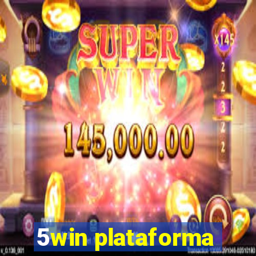 5win plataforma